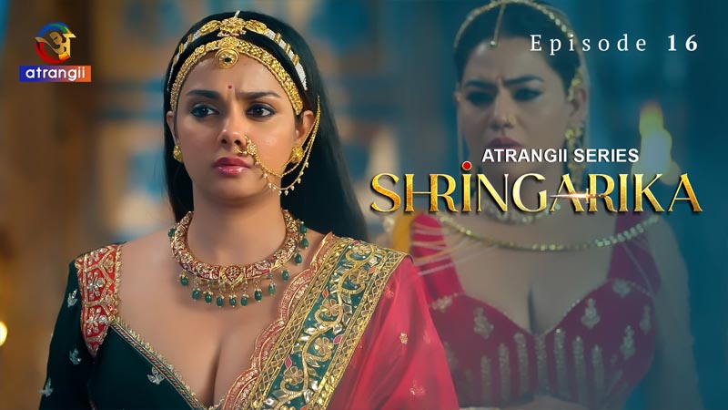 Shringarika - Part 2 | Season 01 | Episode 16